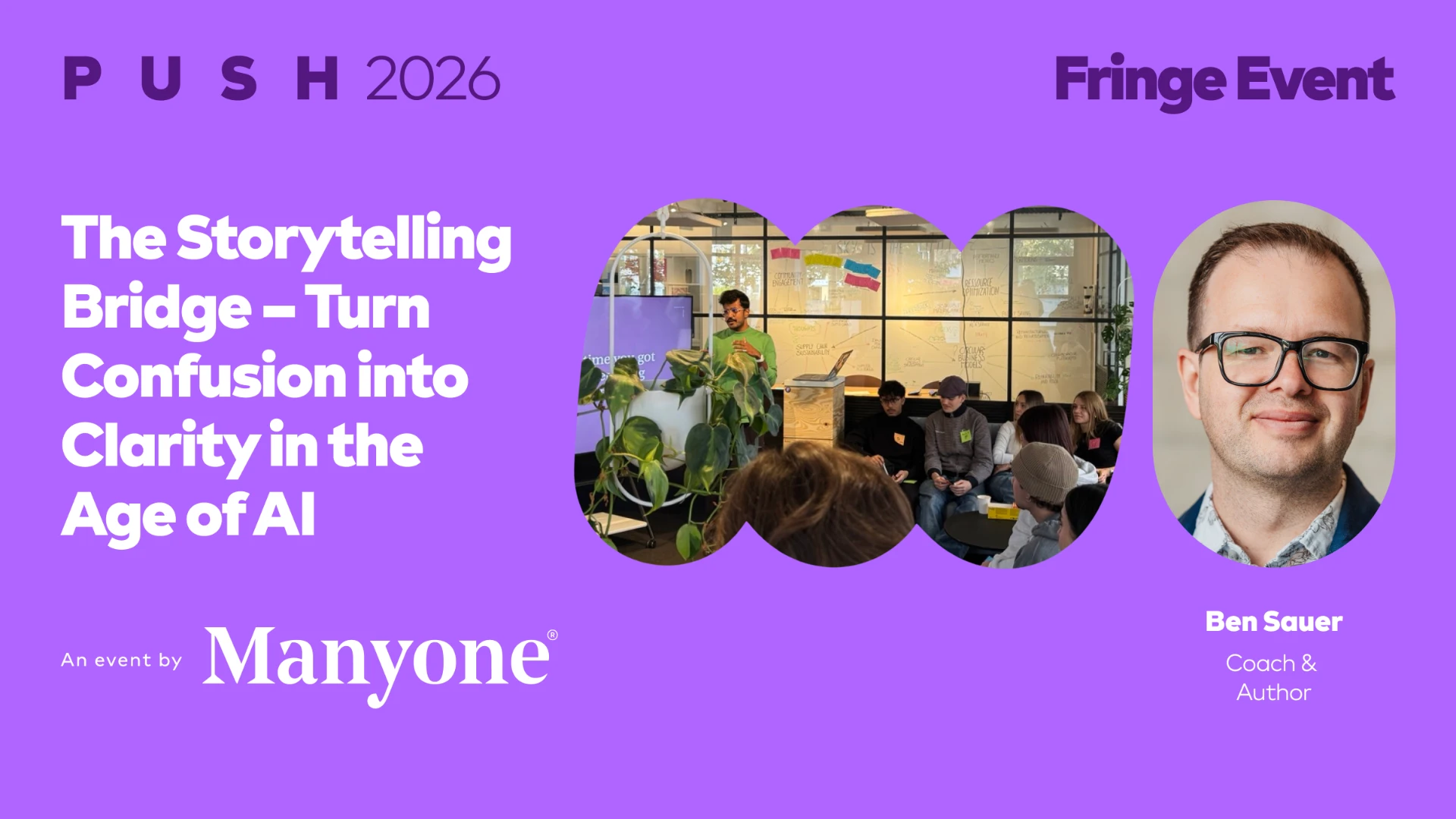 The Storytelling Bridge – Turn Confusion into Clarity in the Age of AI — a fringe event by Manyone.